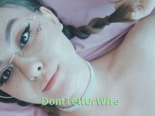 DontTellUrWife