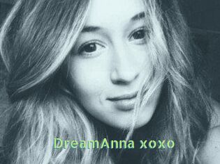 DreamAnna_xoxo