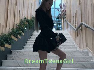 DreamTeenaGirl