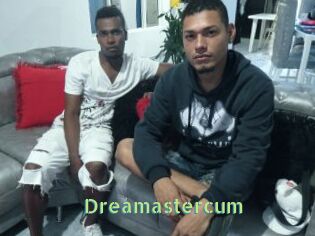 Dreamastercum