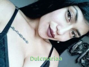 Dulcmariaa