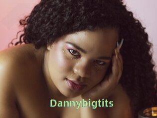 Dannybigtits