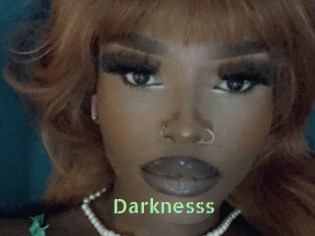 Darknesss