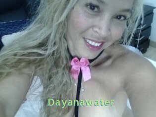 Dayanawater