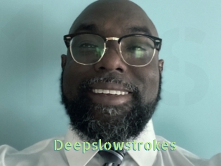 Deepslowstrokes