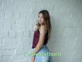 Delicatethorn