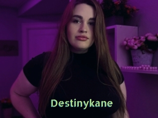 Destinykane