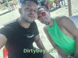 Dirtyboys420