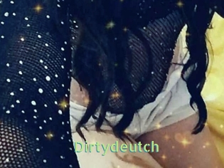 Dirtydeutch