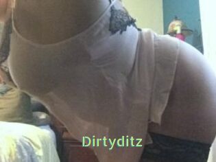 Dirtyditz