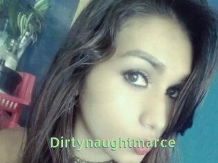 Dirtynaughtmarce