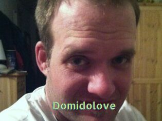 Domidolove