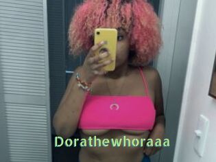 Dorathewhoraaa