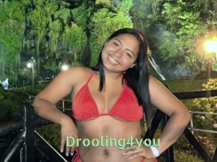 Drooling4you