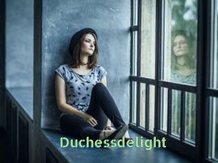 Duchessdelight