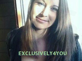EXCLUSIVELY4YOU