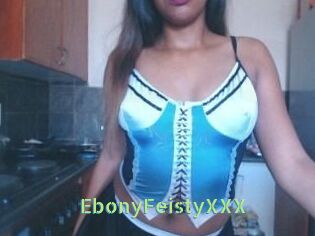 EbonyFeistyXXX