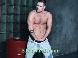 EdenHandsome