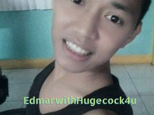 EdmarwithHugecock4u