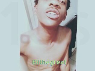 Elithegreat