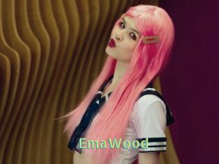EmaWood