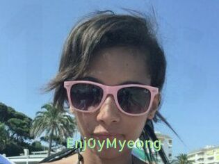 Enj0yMyeong