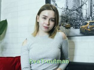 EvaTroutman