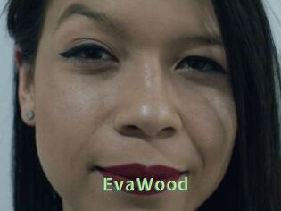 EvaWood