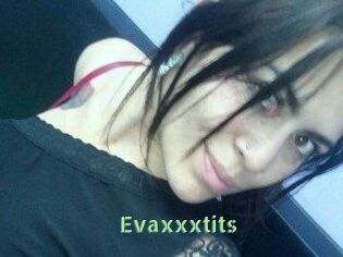 Evaxxxtits