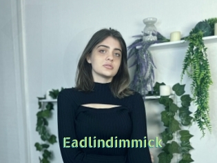 Eadlindimmick