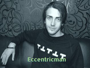Eccentricman
