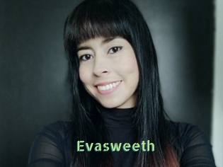 Evasweeth