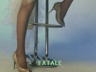 FATALE