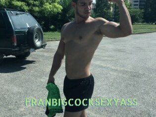 FRANBIGCOCKSEXYASS