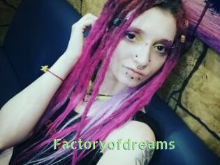Factoryofdreams