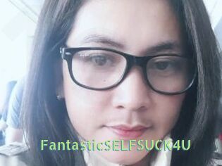 FantasticSELFSUCK4U