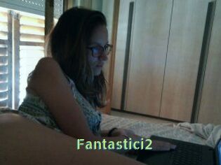 Fantastici2