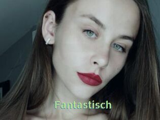 Fantastisch