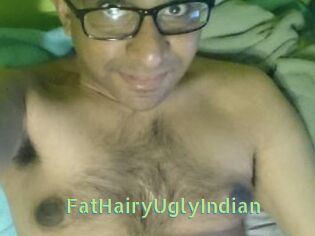 FatHairyUglyIndian