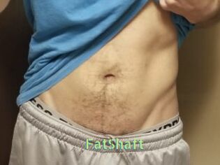 FatShaft