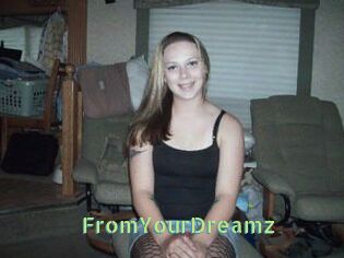 FromYourDreamz