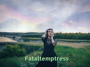 Fataltemptress