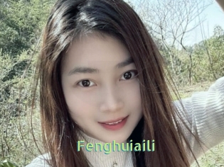 Fenghuiaili