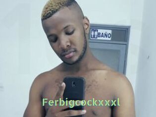 Ferbigcockxxxl
