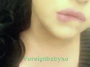 Foreignbabyxo