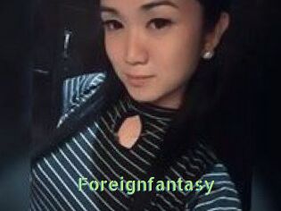 Foreignfantasy