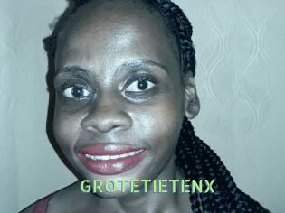 GROTETIETENX