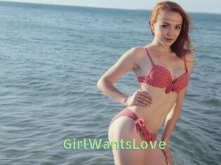 GirlWantsLove