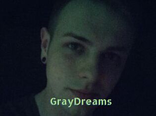 GrayDreams