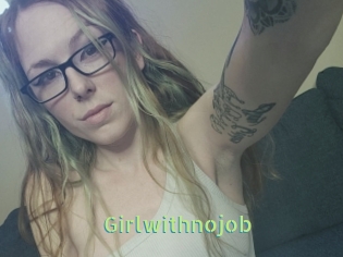 Girlwithnojob